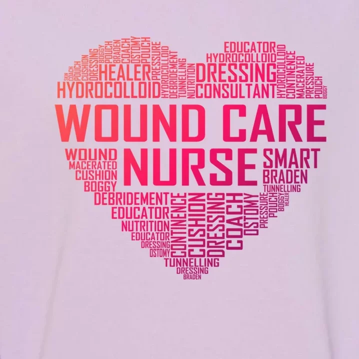 Wound Care Nurse Heart Nursing Appreciation Gift Garment-Dyed Sweatshirt