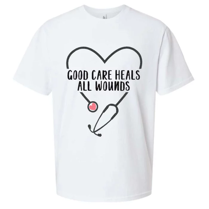 Wound Care Nurse Good Care Heals All Wounds Sueded Cloud Jersey T-Shirt