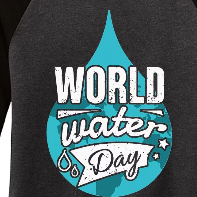 Water Conservation on World Water Day Women's Tri-Blend 3/4-Sleeve Raglan Shirt