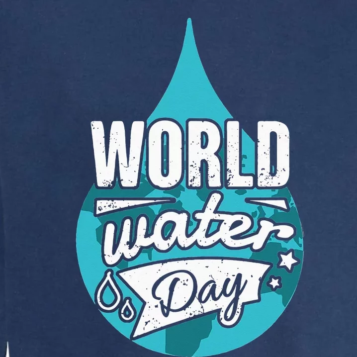 Water Conservation on World Water Day Garment-Dyed Sweatshirt