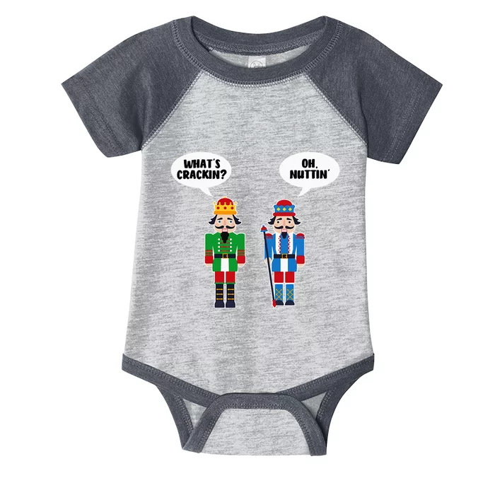 WhatS Crackin Oh Nuttin Funny Nutcracker Christmas Gift Infant Baby Jersey Bodysuit