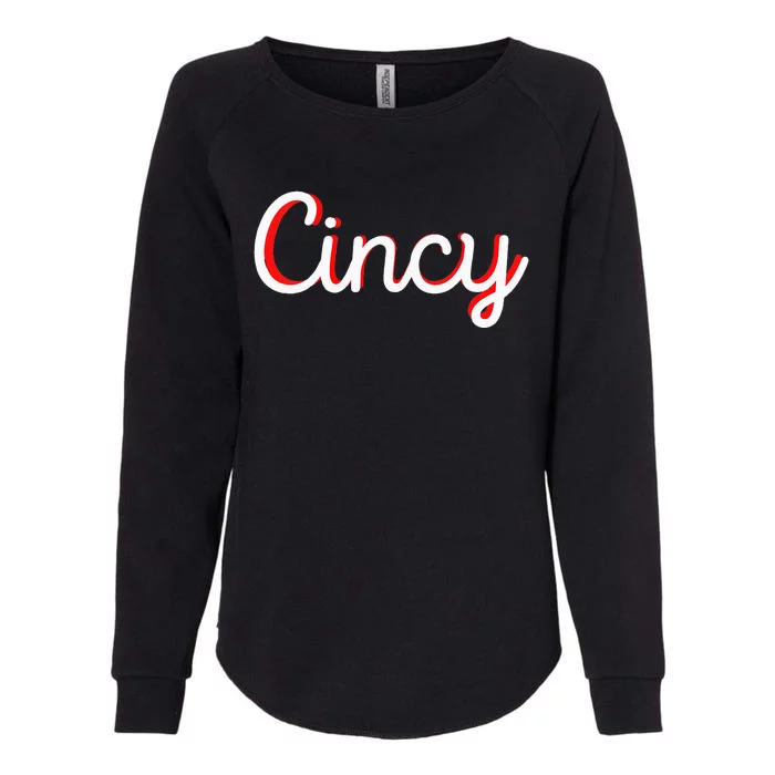 Womens Cincinnati Ohio Classic Red Script Cincy City Vacation Gift Womens California Wash Sweatshirt