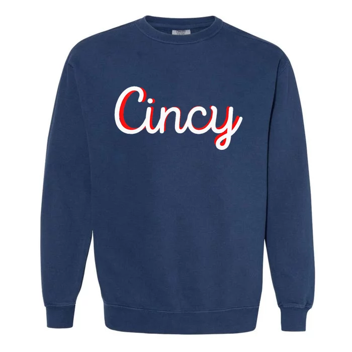 Womens Cincinnati Ohio Classic Red Script Cincy City Vacation Gift Garment-Dyed Sweatshirt