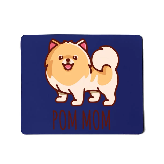 Womens Cute Pomeranian Pom Mom Funny Gift Mousepad