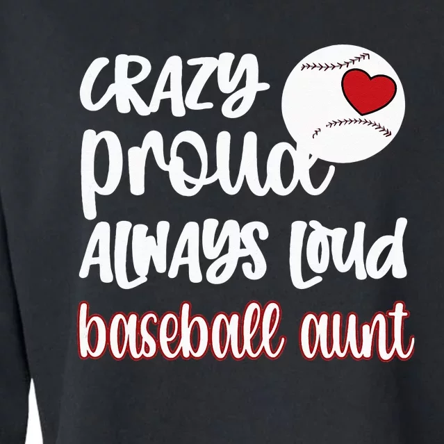 Womens Crazy Proud Baseball Aunt Baseball Fan Baseball Auntie Cropped Pullover Crew