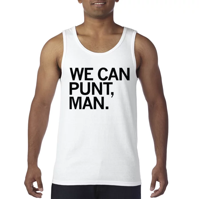 We Can Punt Man Tank Top