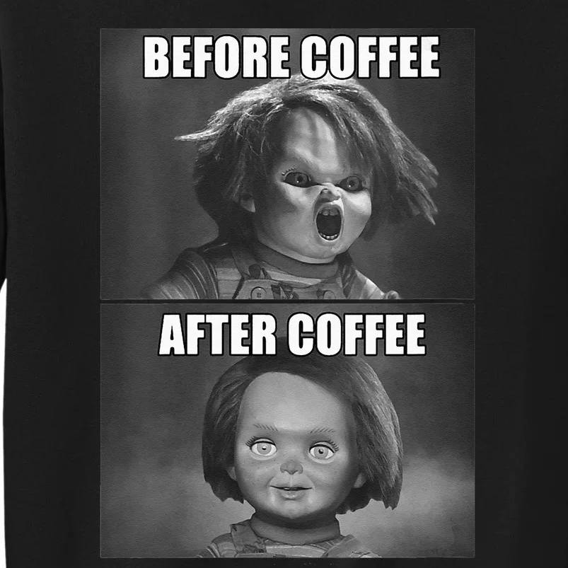 Womens Childs Play Chucky Before Coffee After Coffee Tall Sweatshirt