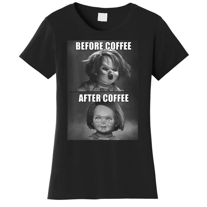 Womens Childs Play Chucky Before Coffee After Coffee Women's T-Shirt