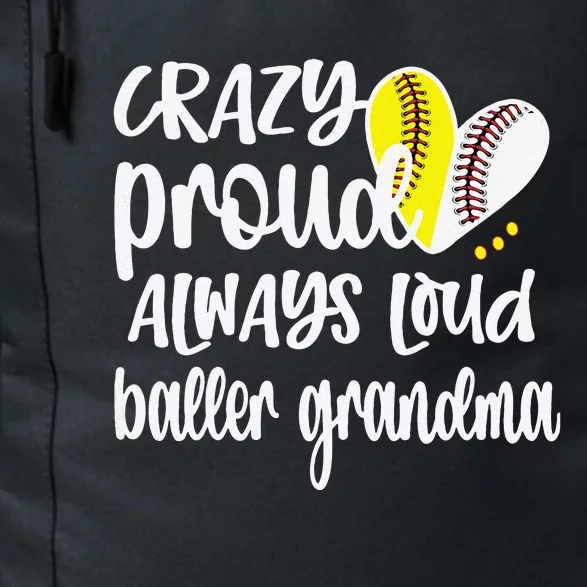 Womens Crazy Proud Softball Player Baseball Player Grandma Baller Daily Commute Backpack