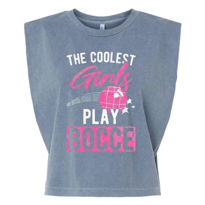 Womens Coolest Play Bocce Ball Garment-Dyed Women's Muscle Tee