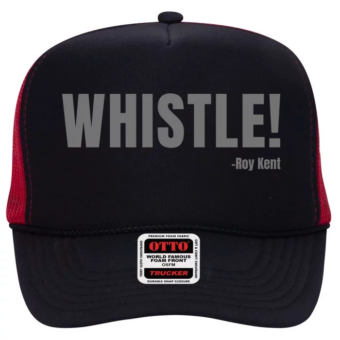 Whistle! Coach Roy Soccer High Crown Mesh Trucker Hat