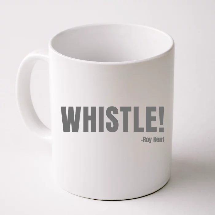 Whistle! Coach Roy Soccer Front & Back Coffee Mug