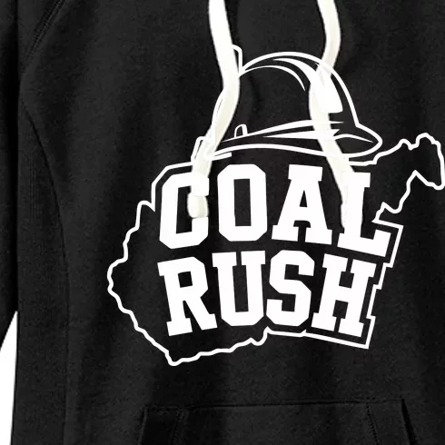 Wv Coal Rush With State And Miner Hard Hat Women's Fleece Hoodie