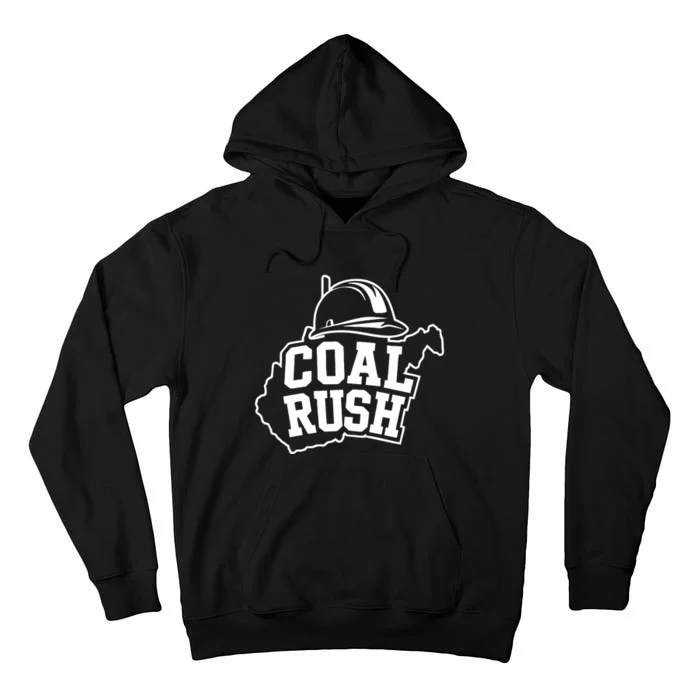 Wv Coal Rush With State And Miner Hard Hat Tall Hoodie