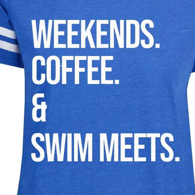 Weekends Coffee & Swim Meets Funny Swimming Club Enza Ladies Jersey Football T-Shirt