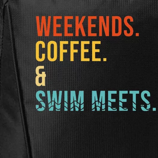 Weekends Coffee Swim Meets Drink Coffee Swimming Funny Swim City Backpack