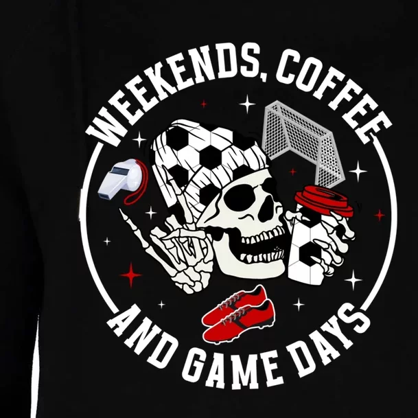 Weekends Coffee Soccer Mom Of A Soccer Player Mama Halloween Womens Funnel Neck Pullover Hood