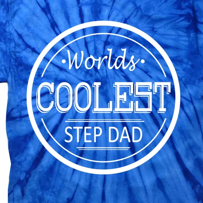 Worlds Coolest Step Dad Gift Tie-Dye T-Shirt