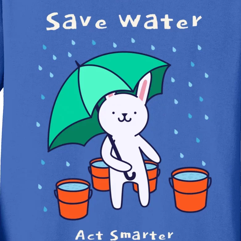 Water Conservation: Save Water Act Smarter Ecomeaningful Giftconscious Funny Gif Kids Long Sleeve Shirt