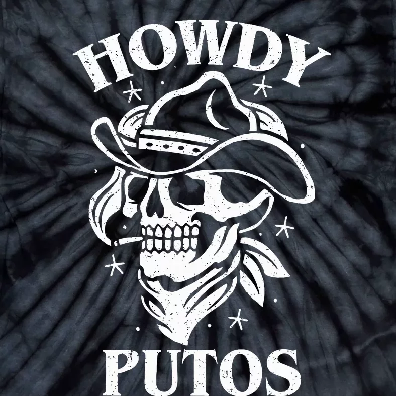 Western Cowboy Skull Gift Hola Putos Spanish Slang Tie-Dye T-Shirt