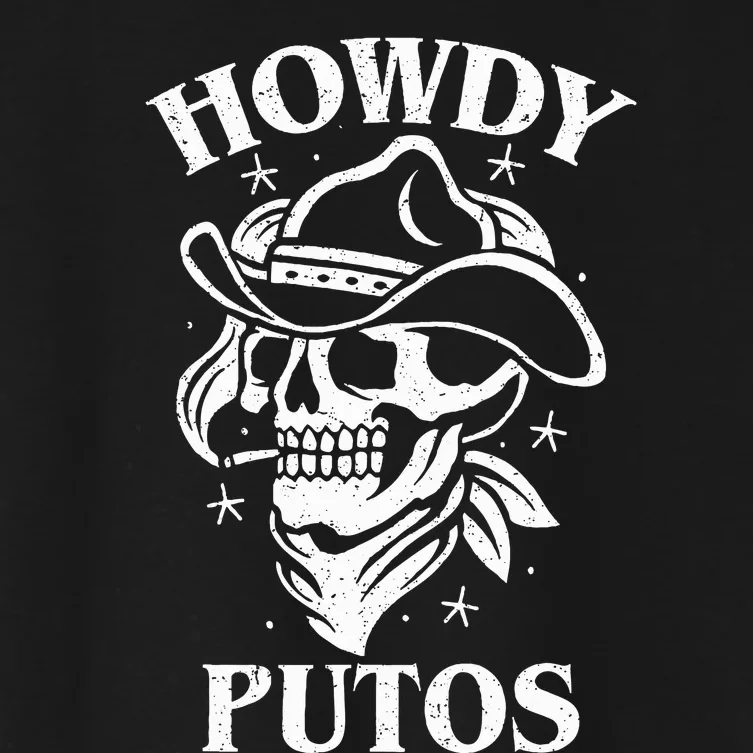 Western Cowboy Skull Gift Hola Putos Spanish Slang Women's Crop Top Tee