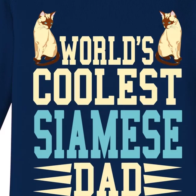 Worlds Coolest Siamese Dad Cat Lover Gift Present Gift Baby Long Sleeve Bodysuit