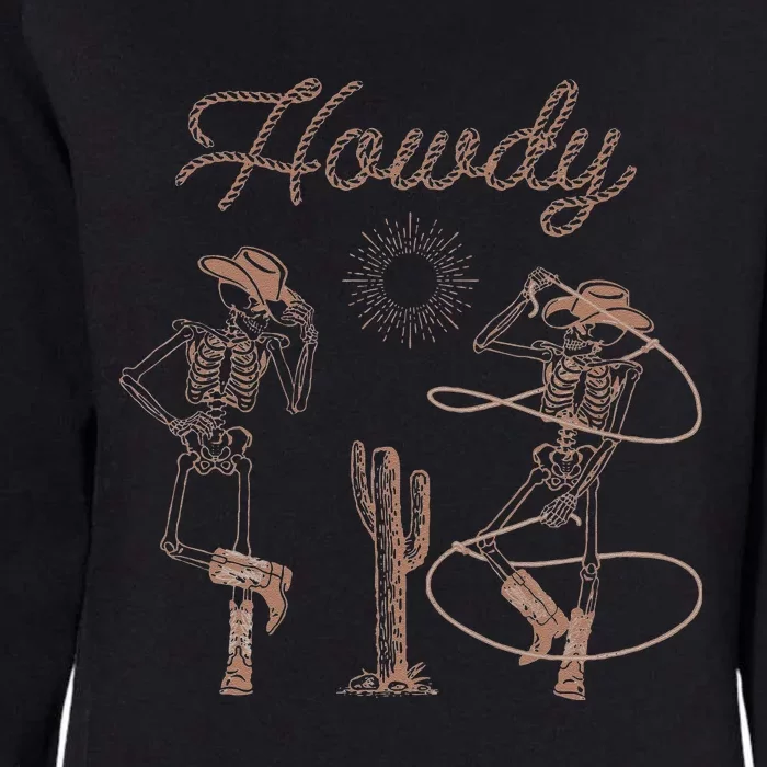 Western Cowboy Skeleton Dancing Howdy Halloween Womens California Wash Sweatshirt