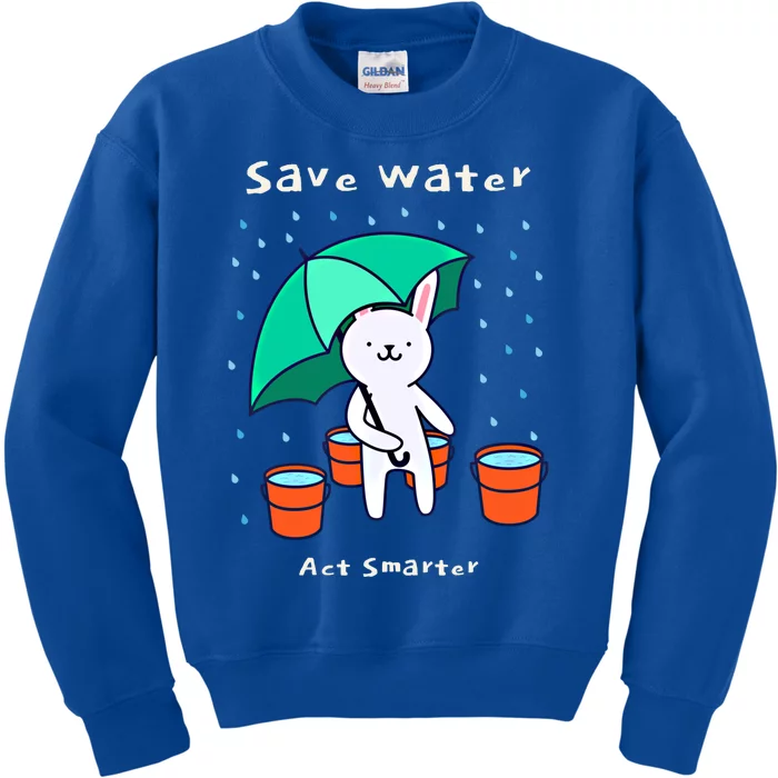 Water Conservation: Save Water Act Smarter Ecogiftconscious Gift Kids Sweatshirt