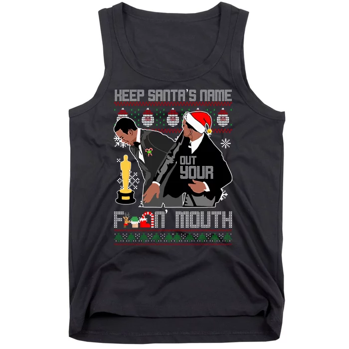 Will Chris Slap Award Show Keep Santa's Name Out Your Mouth Ugly Christmas Tank Top