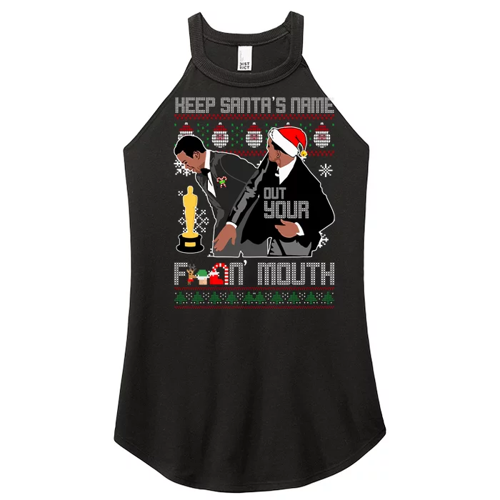 Will Chris Slap Award Show Keep Santa's Name Out Your Mouth Ugly Christmas Women’s Perfect Tri Rocker Tank