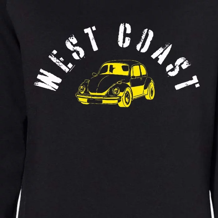 WEST COAST SUMMER BUGGIN' West Coast Best Coast Womens California Wash Sweatshirt