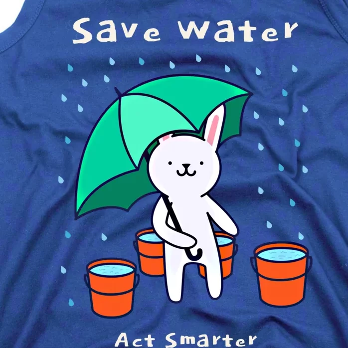 Water Conservation: Save Water Act Smarter Ecogreat Giftconscious Gift Tank Top