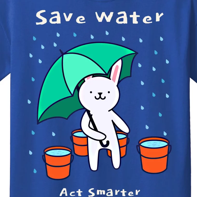 Water Conservation: Save Water Act Smarter Ecogreat Giftconscious Gift Kids T-Shirt