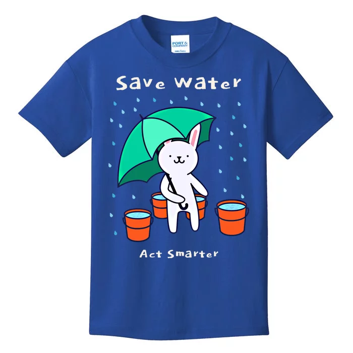 Water Conservation: Save Water Act Smarter Ecogreat Giftconscious Gift Kids T-Shirt