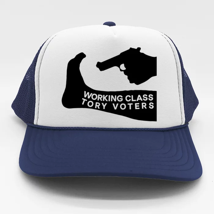 Working Class Tory Voters Trucker Hat