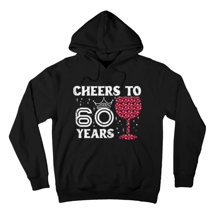 Wo Cheers To 60 Years 60th Birthday Party 60 Years Old Wo Hoodie