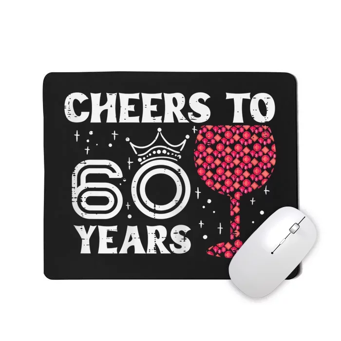 Wo Cheers To 60 Years 60th Birthday Party 60 Years Old Wo Mousepad