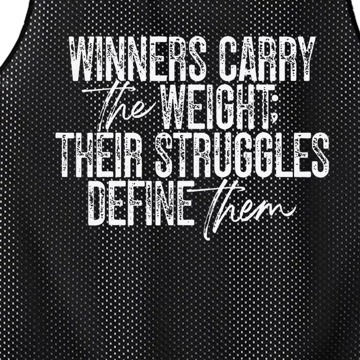 Winners Carry The Weight Their Struggles Define Them Mesh Reversible Basketball Jersey Tank