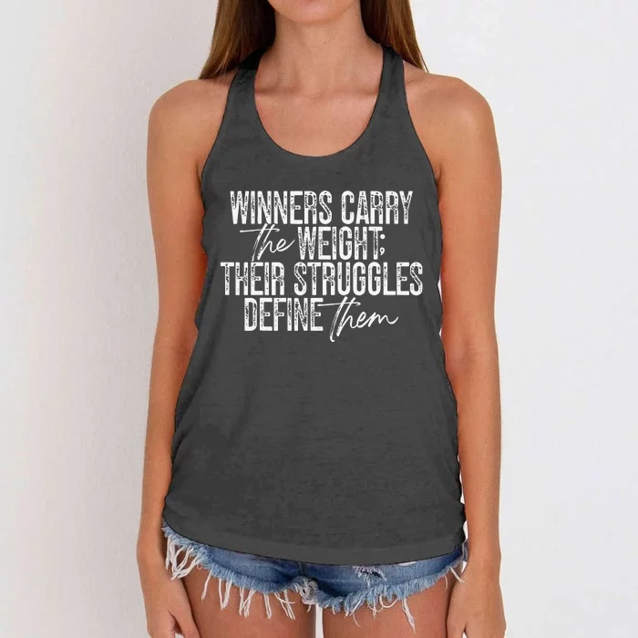 Winners Carry The Weight Their Struggles Define Them Women's Knotted Racerback Tank