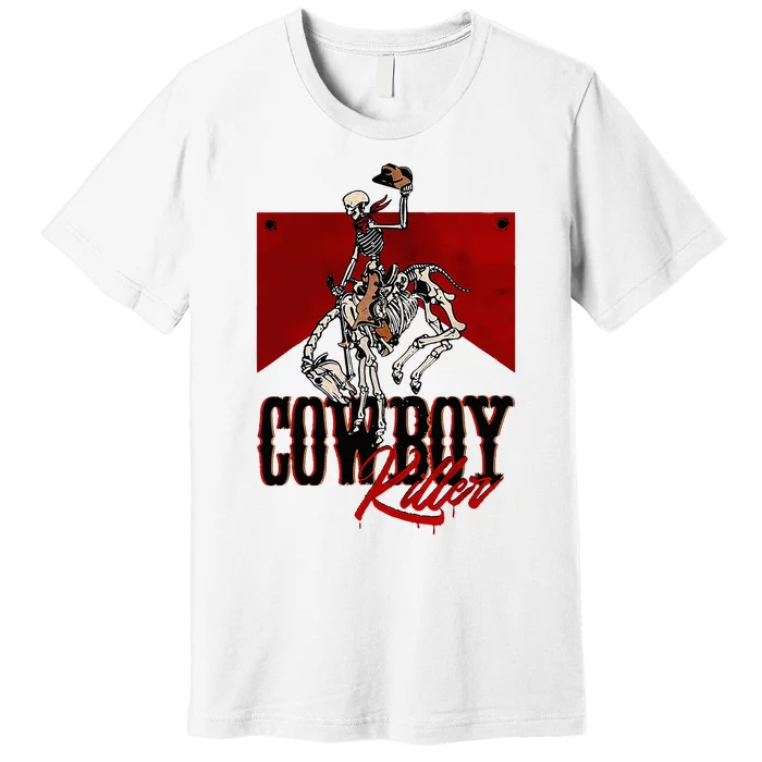 Western Cowboy Vintage Punchy Cowboy Killers Skeleton Premium T-Shirt