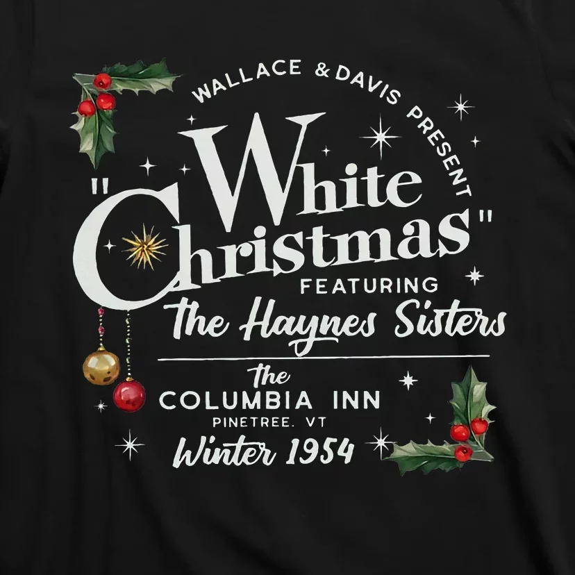 White Christmas Wallace And Davis Haynes Sister T-Shirt