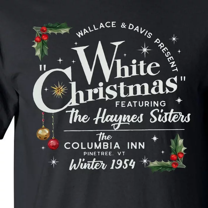 White Christmas Wallace And Davis Haynes Sister Tall T-Shirt