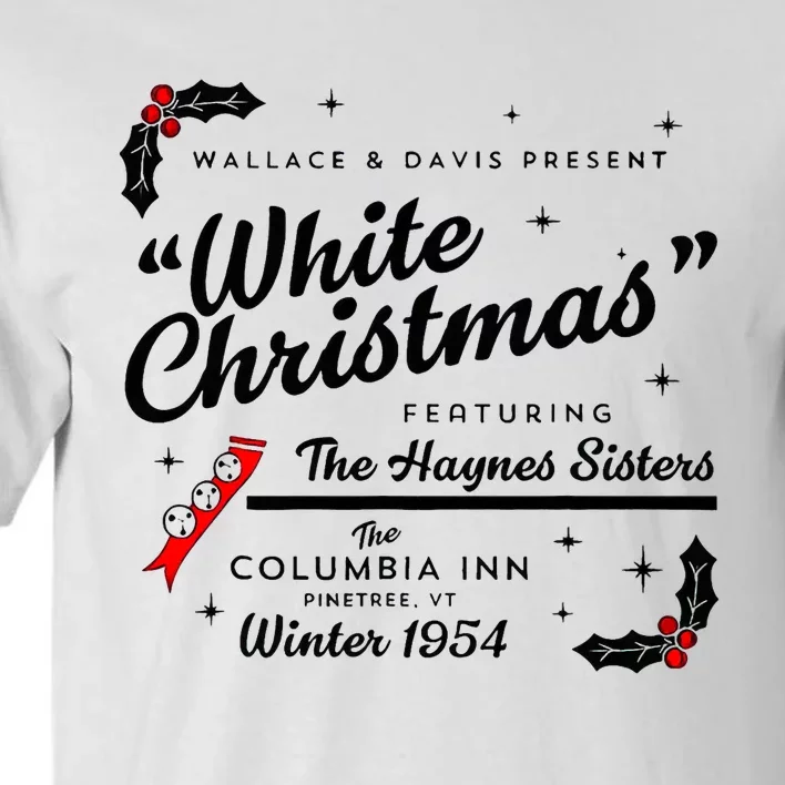 White Christmas Wallace And Davis Haynes Sister Matching Tall T-Shirt