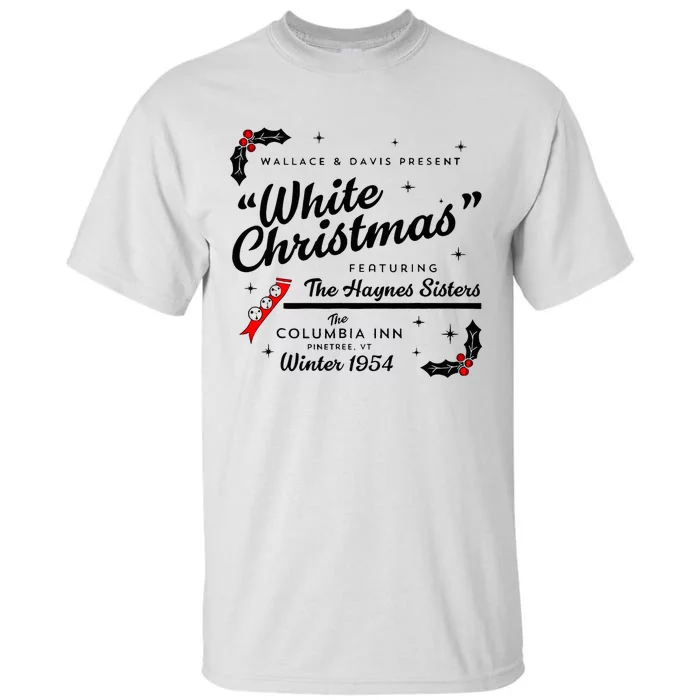 White Christmas Wallace And Davis Haynes Sister Matching Tall T-Shirt