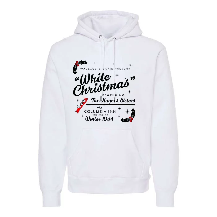 White Christmas Wallace And Davis Haynes Sister Matching Premium Hoodie