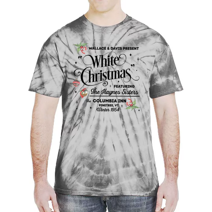 White Christmas Wallace And Davis Haynes Sister Trending Design Tie-Dye T-Shirt