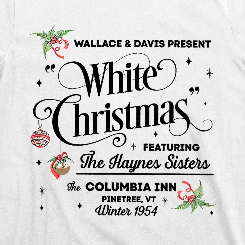 White Christmas Wallace And Davis Haynes Sister Trending Design T-Shirt