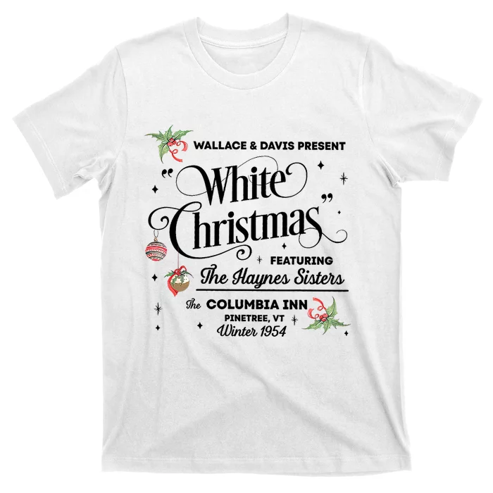 White Christmas Wallace And Davis Haynes Sister Trending Design T-Shirt