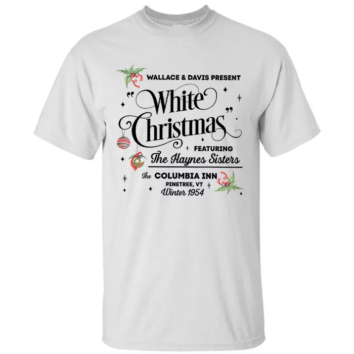 White Christmas Wallace And Davis Haynes Sister Trending Design Tall T-Shirt