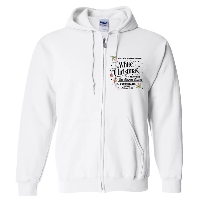 White Christmas Wallace And Davis Haynes Sister Trending Design Full Zip Hoodie